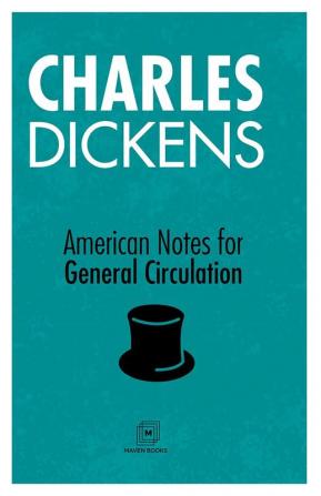 American Notes For General Circulation