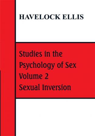 Studies in the Psychology of Sex