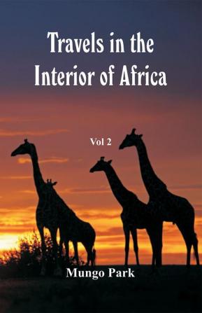 Travels in the Interior of Africa