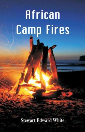 African Camp Fires