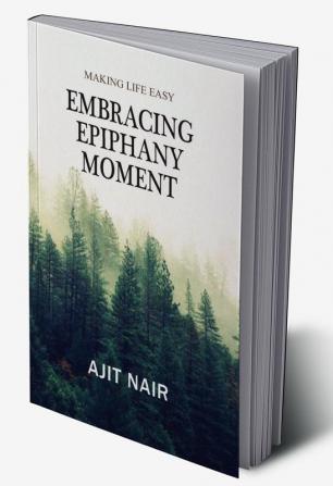 Embracing Epiphany Moment