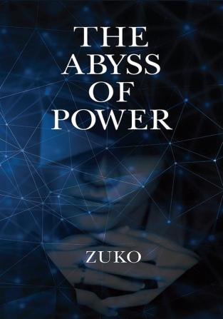 The Abyss of Power