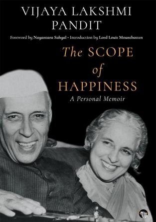 The Scope of Happiness: A Personal Memoir