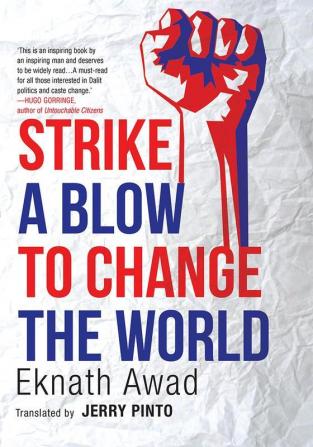 Strike A Blow To Change The World