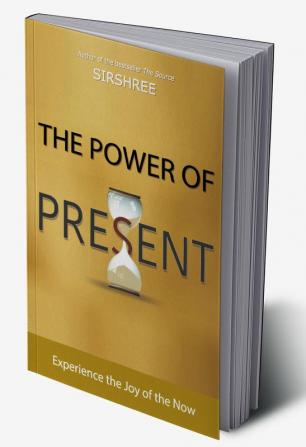 The Power of Present