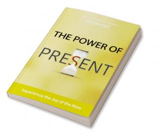 The Power of Present