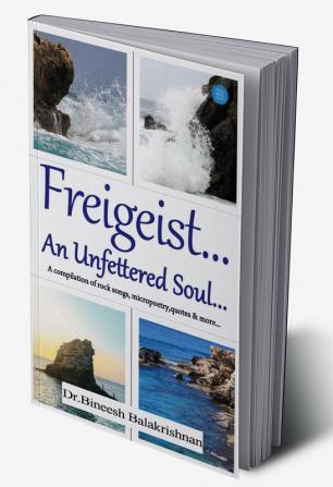 Freigeist… An Unfettered Soul…