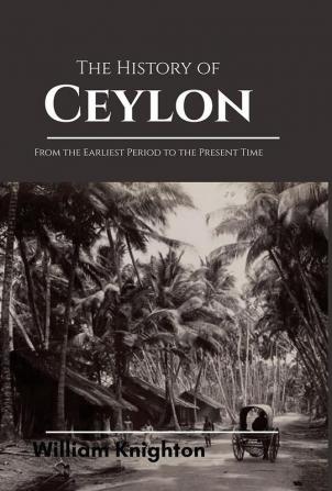 The History of Ceylon