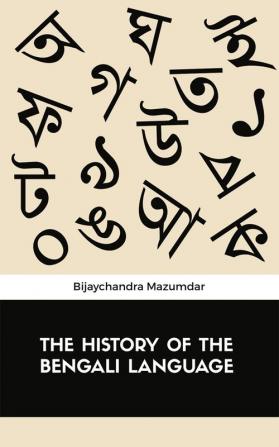 The History of the Bengali Language