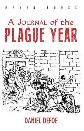 A Journal of the PLAGUE YEAR