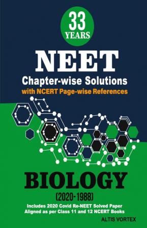 33 Years NEET Chapter-wise Solutions BIOLOGY