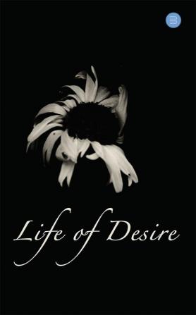 Life of Desire