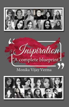 Inspiration A complete blueprint