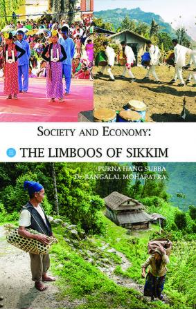 SOCIETY AND ECONOMY:THE LIMBOOS OF SIKKIM