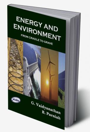 Energy and Environment - From Cradle to Grave