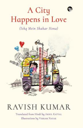 A City Happens in Love (Ishq Mein Shahar Hona)