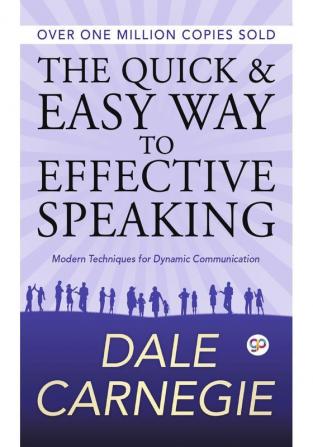 The Quick and Easy Way to Effective Speaking