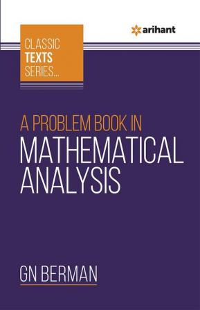 A Problem Book In Mathematical Analysis