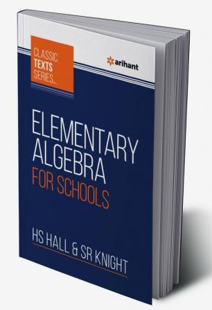 Elementary Algebra For Schools