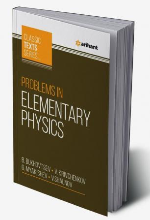 Problems In Elementary Physics