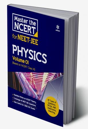 Master the NCERT for NEET and JEE  Physics Vol 1