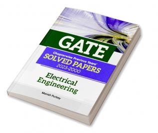 GATE Chapterwise Previous Years Solved Papers (2023-2000) Electrical Engineering