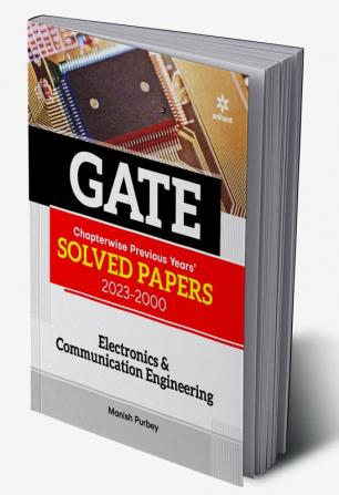 GATE Chapterwise Previous Years Solved Papers (2023-2000) Electronics & Communication Engineering