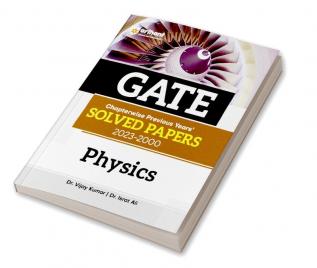 GATE Chapterwise Previous Years' Solved Papers (2023-2000) Physics