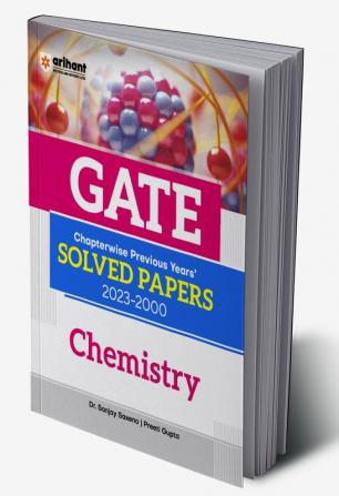 GATE Chapterwise Previous Years' Solved Papers (2023-2000) Chemistry