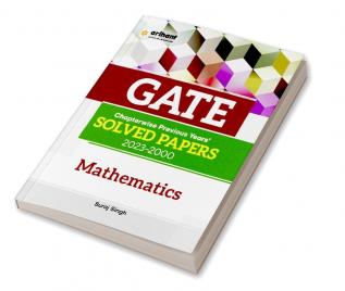 GATE Chapterwise Previous Years' Solved Papers (2023-2000) Mathematics