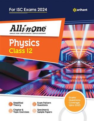 All In One Class 12th Physics for ISC Exam 2024