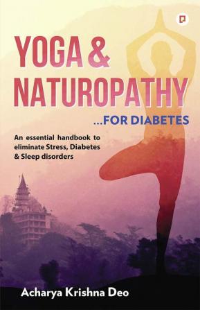 Yoga & Naturopathy …For Diabetes