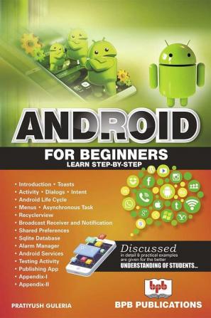 Android for Beginners :Learn Step-by-Step
