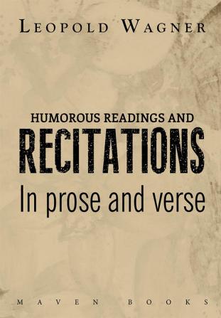 Humorous Readings And Recitations In Prose And Verse