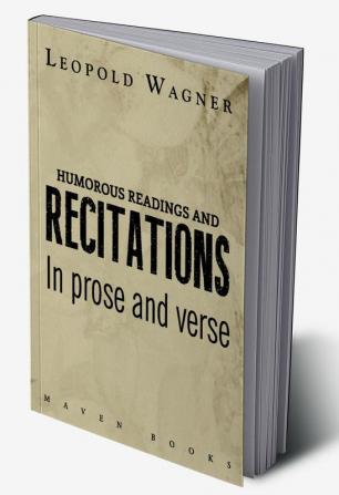 Humorous Readings And Recitations In Prose And Verse