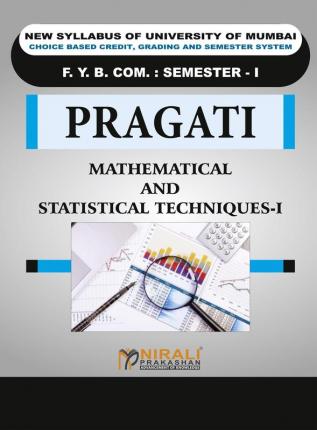 MATHEMATICAL AND STATISTICAL TECHNIQUES I