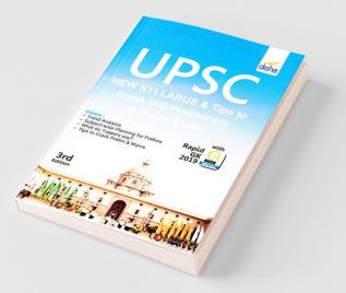 UPSC New Syllabus & Tips to Crack IAS Preliminary and Mains Exam with Rapid GK 2019 3rd Edition