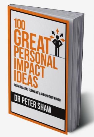 100 Great Personal Impact Ideas