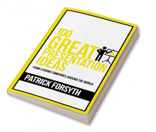 100 Great Presentation Ideas