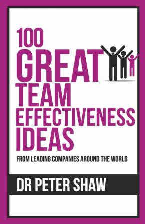 100 Great Team Effectiveness Ideas