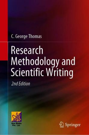 Research Methodology and Scientific Writing, Second Edition