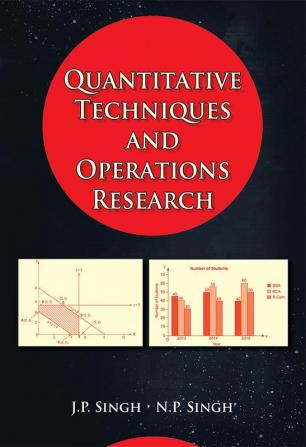 Quantitative Techniques and Operations Research