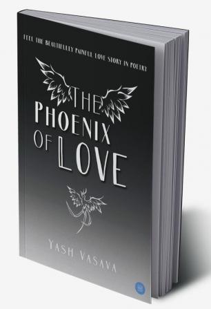 The Phoenix Of Love