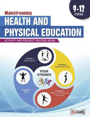 Mainstreaming Health & Physical Education Class 9 To 12_(Activity & Project Record Book) (CBSE 2024-25)