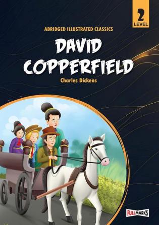 David Copperfield Level 2 for Class 6