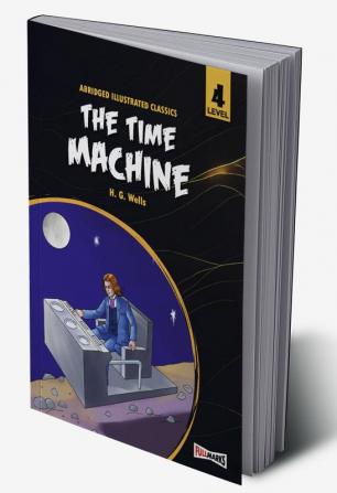 The Time Machine Level 4 for Class 8