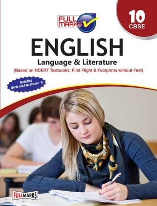 English Language & Literature (Based on NCERT Textbooks First Flight & Footprints without Feet) Class 10 CBSE (2022-23)