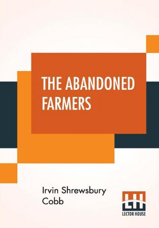 The Abandoned Farmers