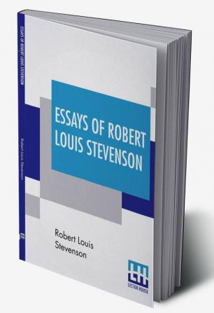 Essays Of Robert Louis Stevenson