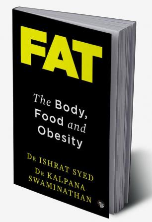 Fat: The Body Food and Obesity